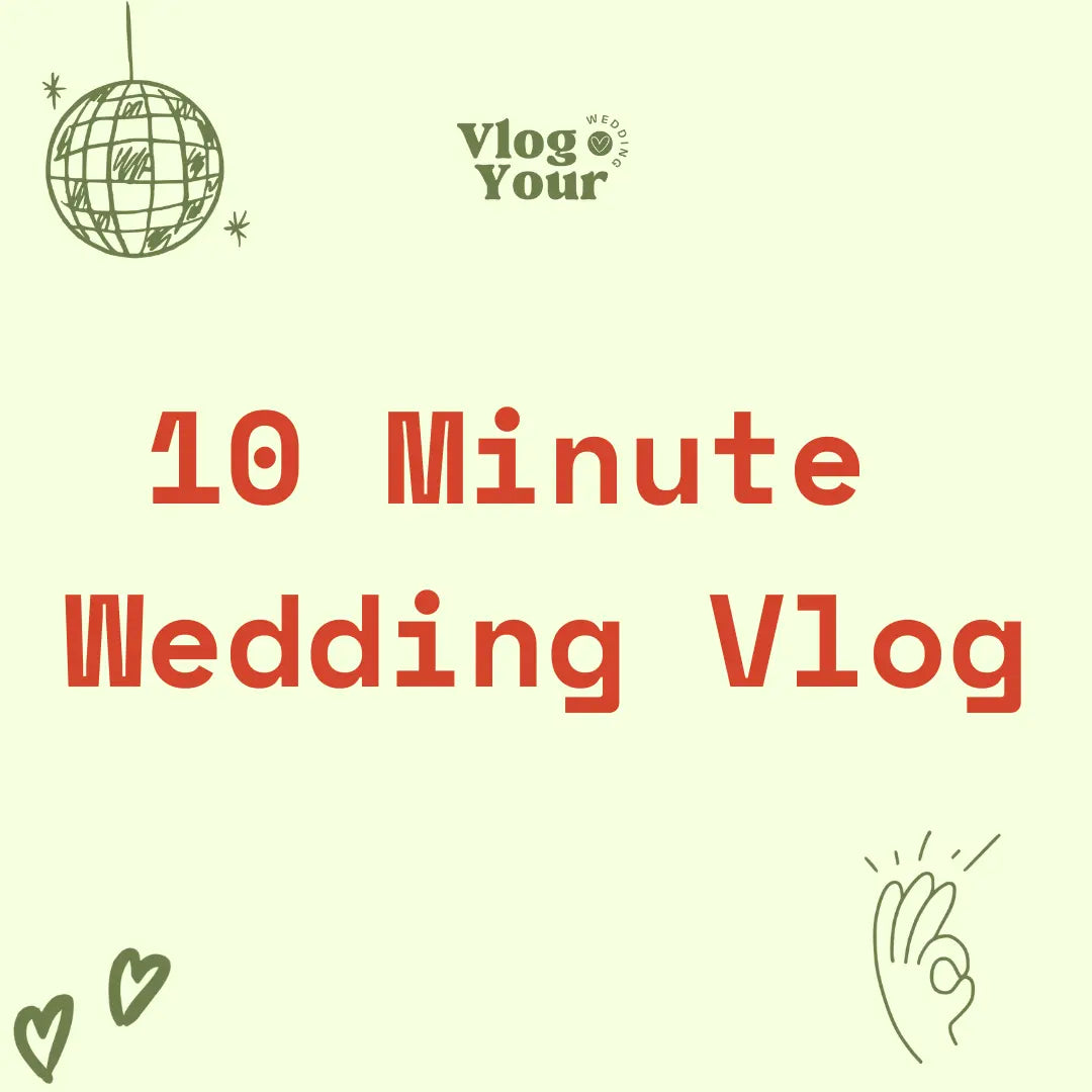 10 Minute Wedding Vlog (Editing Add-on) Vlog Your